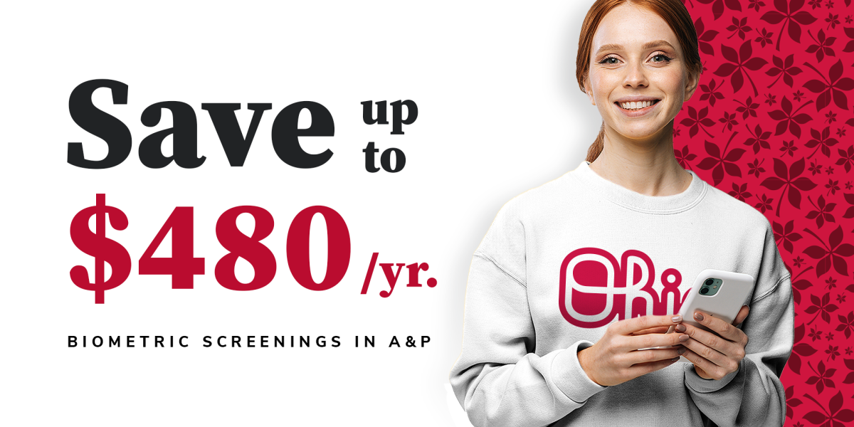 Graphic with text "Save up to $480 with biometric screenings in A&P"