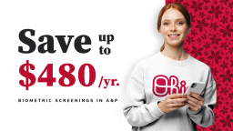 Graphic with text "Save up to $480 with biometric screenings in A&P"