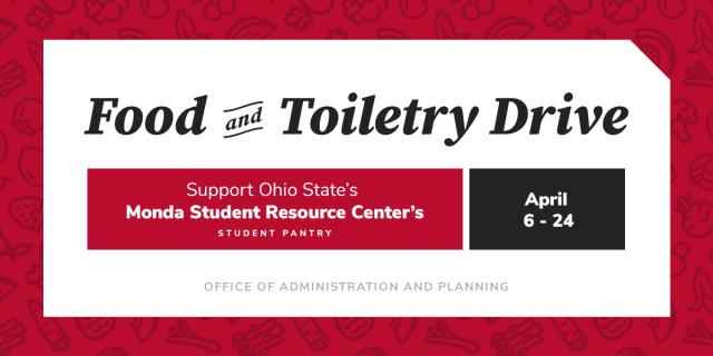 Food and Toiletry Drive April 6 - 24