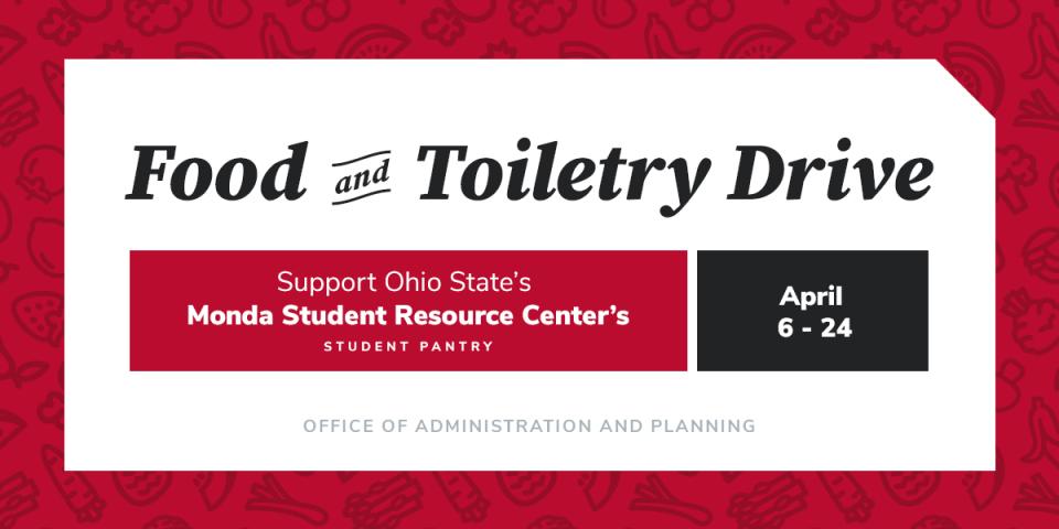 Food and Toiletry Drive April 6 - 24